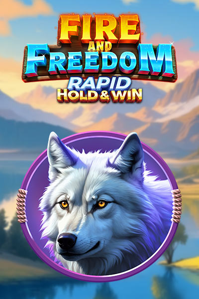 Fire and Freedom Rapid Hold & Win